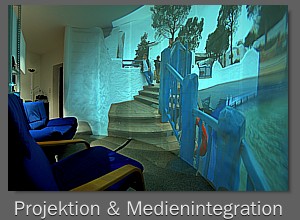 Medienintegration & Projektion...